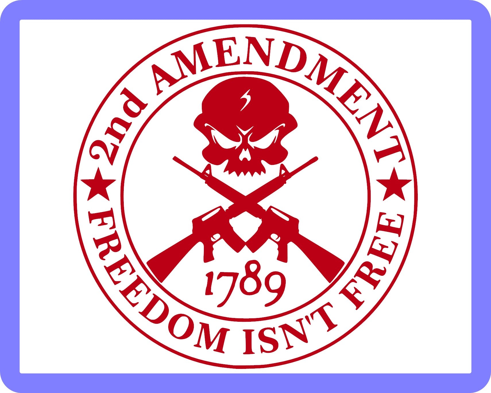 2nd Amendment Freedom Isn't Free SVG pdf eps jpg dxf png