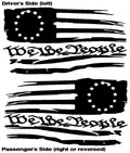 Distressed Betsy Ross Stars We The People American Flag Vinyl Decal Set Sticker Weathered Left Right