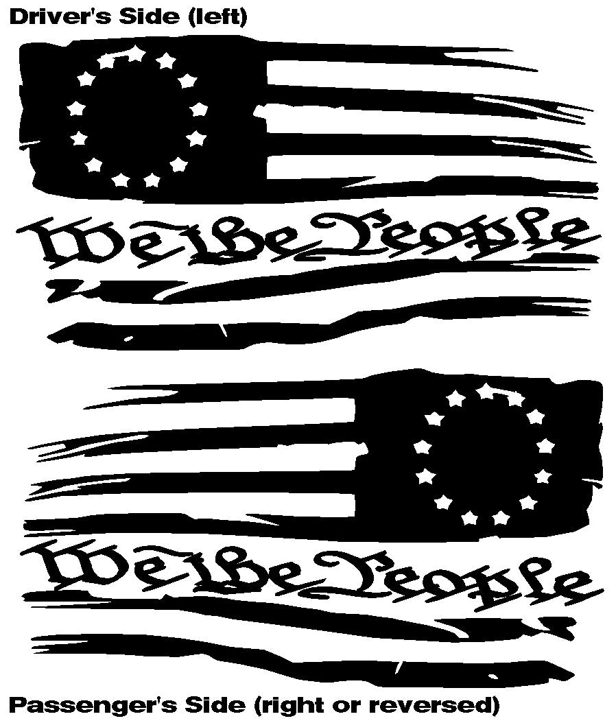 Distressed Betsy Ross Stars We The People American Flag Vinyl Decal Set Sticker Weathered Left Right
