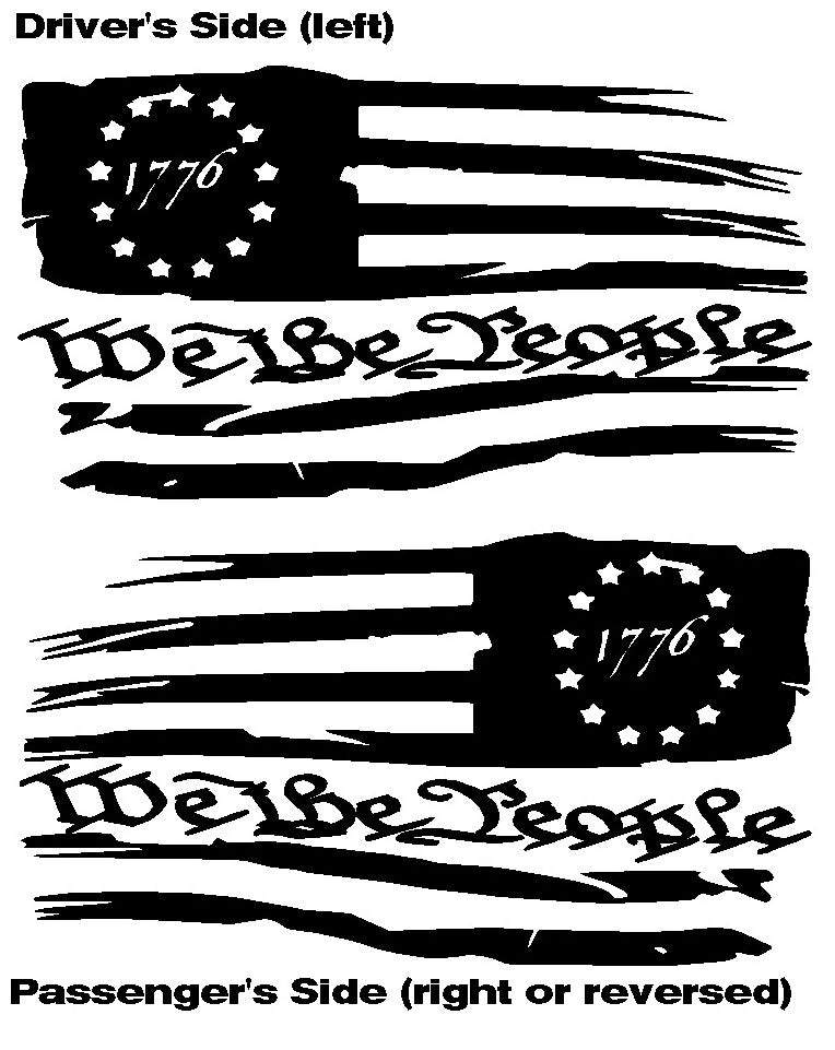 Distressed Betsy Ross 1776 Stars We The People American Flag Vinyl Decal Set Sticker Weathered Left Right